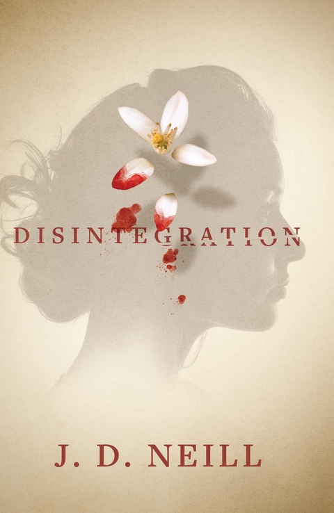 Disintegration - J. D. Neill