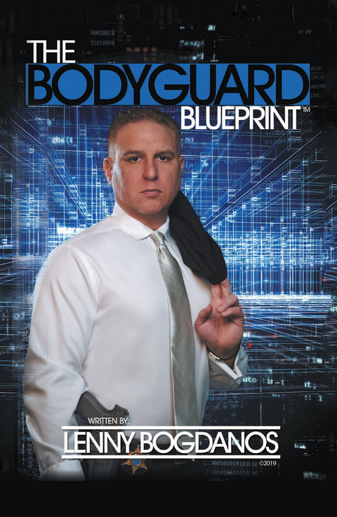 The Bodyguard Blueprint - Lenny Bogdanos