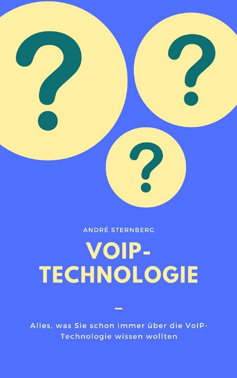 VoIP-Technologie - Andre Sternberg