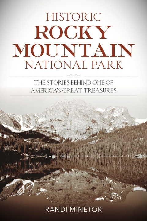 Historic Rocky Mountain National Park -  Randi Minetor