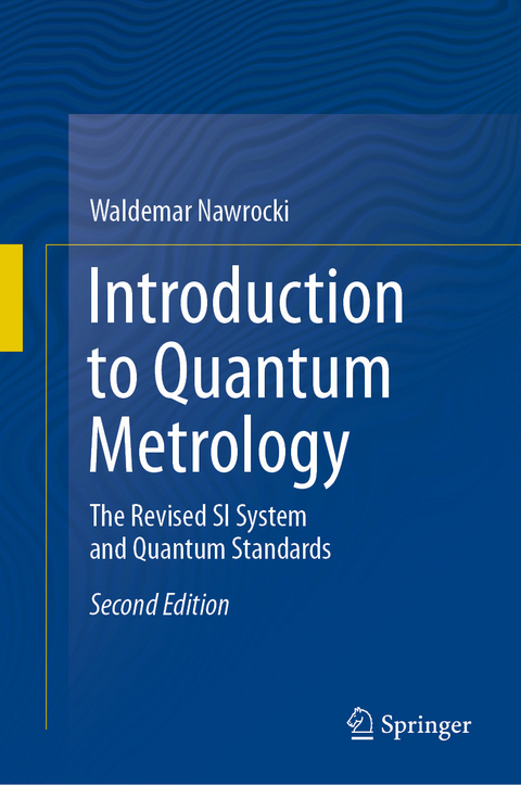 Introduction to Quantum Metrology - Waldemar Nawrocki
