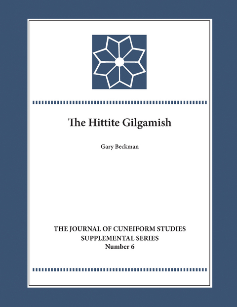 Hittite Gilgamesh -  Gary M. Beckman