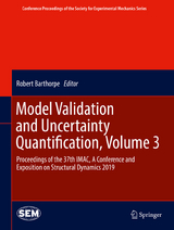 Model Validation and Uncertainty Quantification, Volume 3 - 
