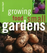 Growing Food in Small Gardens - Barbara Segall