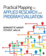 Practical Mapping for Applied Research and Program Evaluation - Bernadette M. Wright, Steven E. Wallis