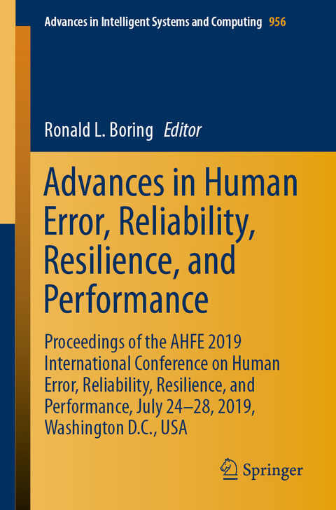 Advances in Human Error, Reliability, Resilience, and Performance - 