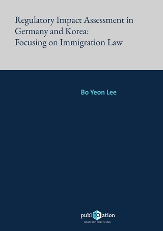 Regulatory Impact Assessment in Germany and Korea: Focusing on Immigration Law