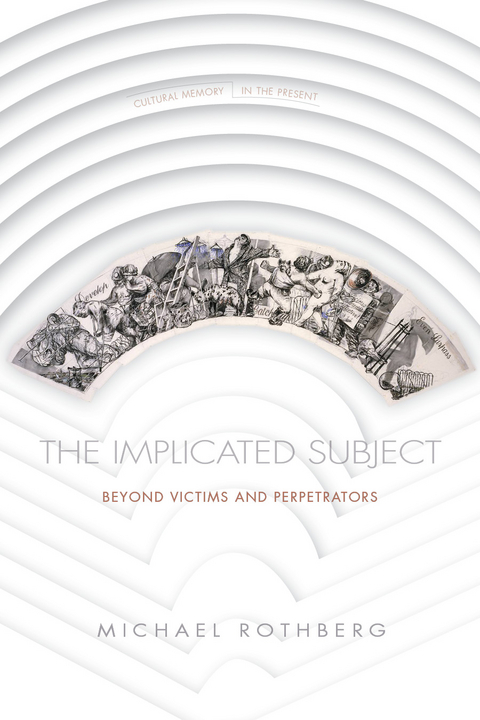 Implicated Subject -  Michael Rothberg