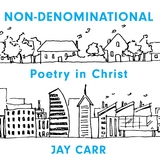 Non-Denominational - Jay Carr
