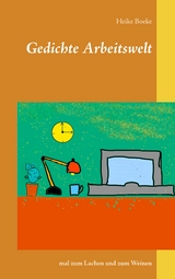 Arbeitswelt - Heike Boeke