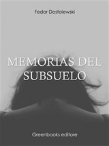 Memorias del subsuelo - Fiodor Dostoievski