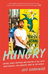 Hungry -  Jeff Gordinier
