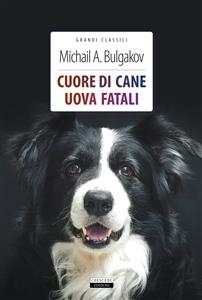 Cuore di cane + Uova fatali