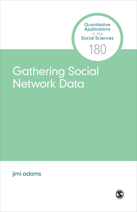 Gathering Social Network Data - Jimi Adams