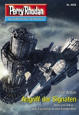 Perry Rhodan 3029: Angriff der Signaten - Uwe Anton