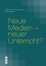 Neue Medien - neuer Unterricht? (E-Book) - Stefan Hofer-Krucker Valderrama, R&eacute;my Kauffmann