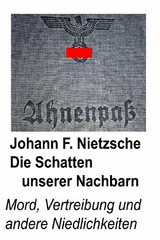 Die Schatten unserer Nachbarn - Johann F. Nietzsche