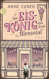 Der Eisk&ouml;nig aus dem Bleniotal -  Anne Cuneo