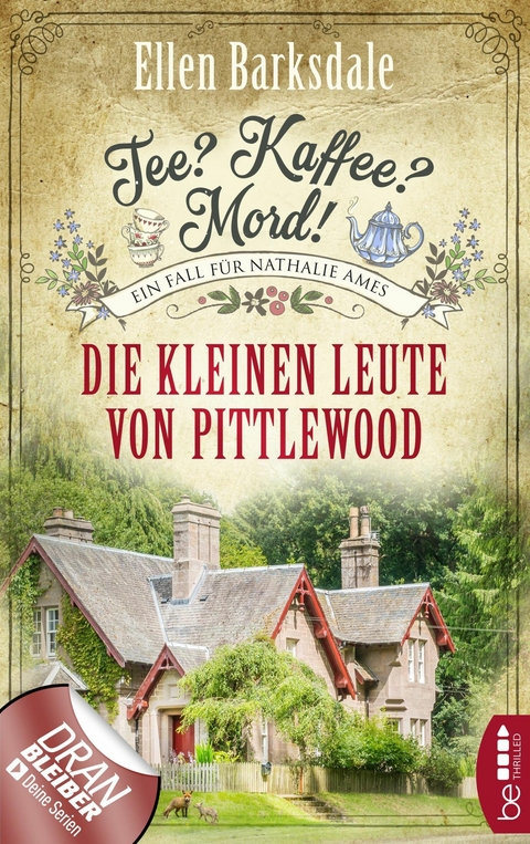 Tee? Kaffee? Mord! Die kleinen Leute von Pittlewood - Ellen Barksdale