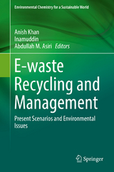 E-waste Recycling and Management - 