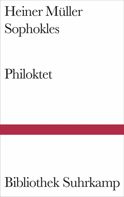 Philoktet - Heiner M&uuml;ller,  Sophokles