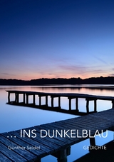 ins dunkelblau - G&uuml;nther Seidel