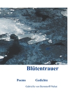 Bl&uuml;tentrauer - Gabrielle von Bernstorff-Nahat