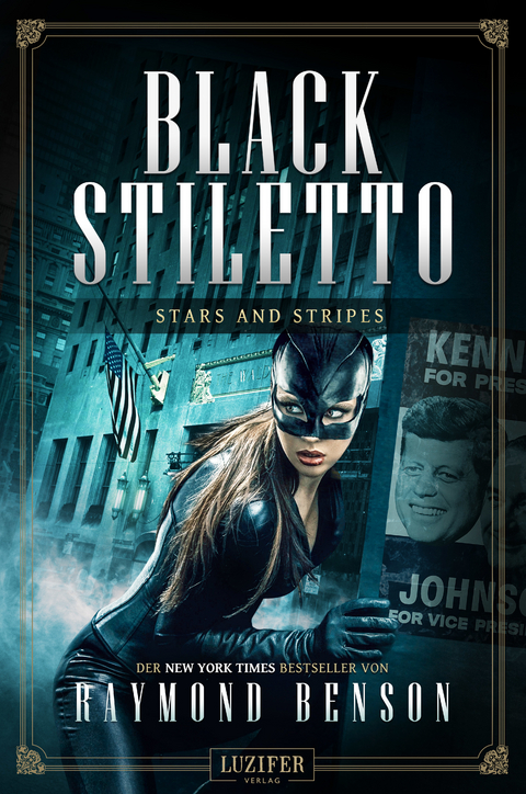 STARS AND STRIPES (Black Stiletto 3) - Raymond Benson