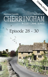 Cherringham - Episode 28-30 - Matthew Costello, Neil Richards