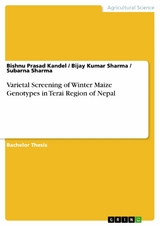 Varietal Screening of Winter Maize Genotypes in Terai Region of Nepal -  Bishnu Prasad Kandel,  Bijay Kumar Sharma,  Subarna Sharma