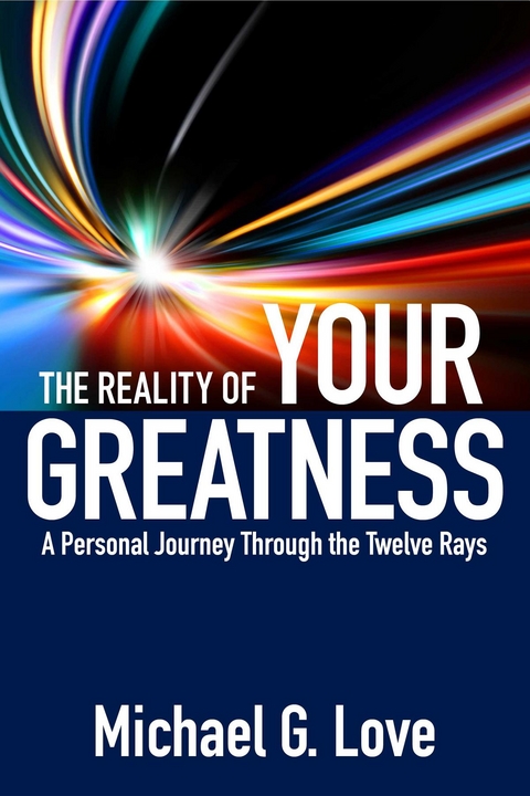 The Reality of Your Greatness - Michael G. Love