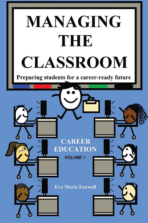 Managing the Classroom - Foxwell Marie Eva