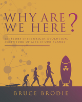 Why Are We Here? - Bruce Brodie