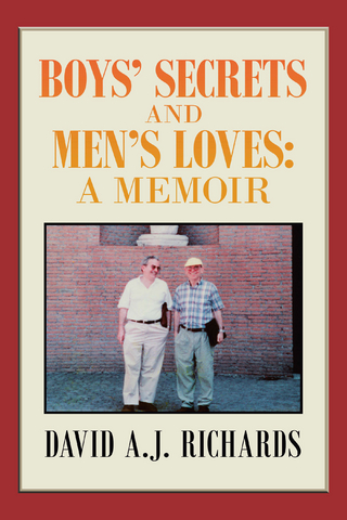 Boys’ Secrets and Men’s Loves:
