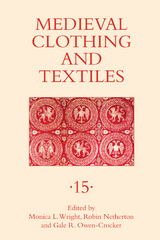 Medieval Clothing and Textiles 15 - 