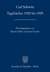 Tageb&uuml;cher 1925 bis 1929. - Carl Schmitt
