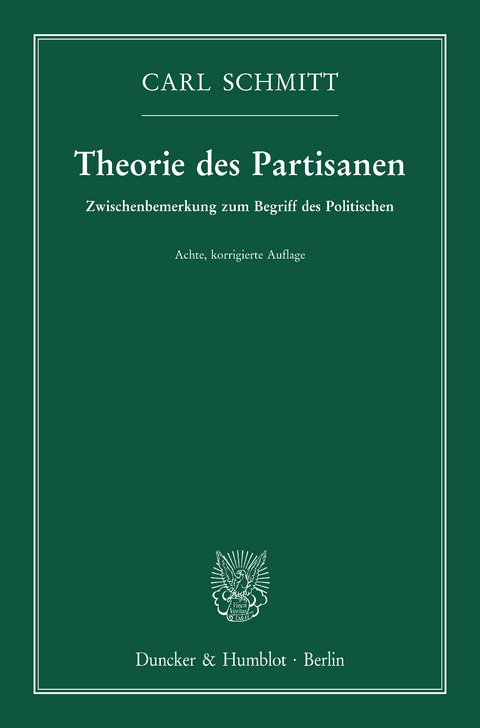 Theorie des Partisanen. - Carl Schmitt