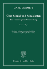 &Uuml;ber Schuld und Schuldarten. - Carl Schmitt