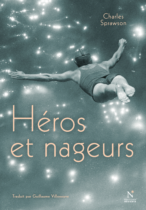 H&eacute;ros et Nageurs - Charles Sprawson