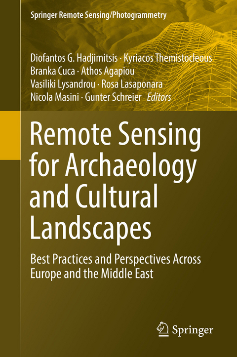 Remote Sensing for Archaeology and Cultural Landscapes - 