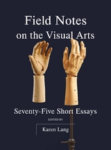 Field Notes on the Visual Arts - 