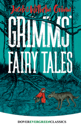 Grimms' Fairy Tales - Jacob and Wilhelm Grimm
