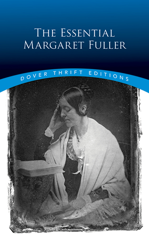 Essential Margaret Fuller -  Margaret Fuller