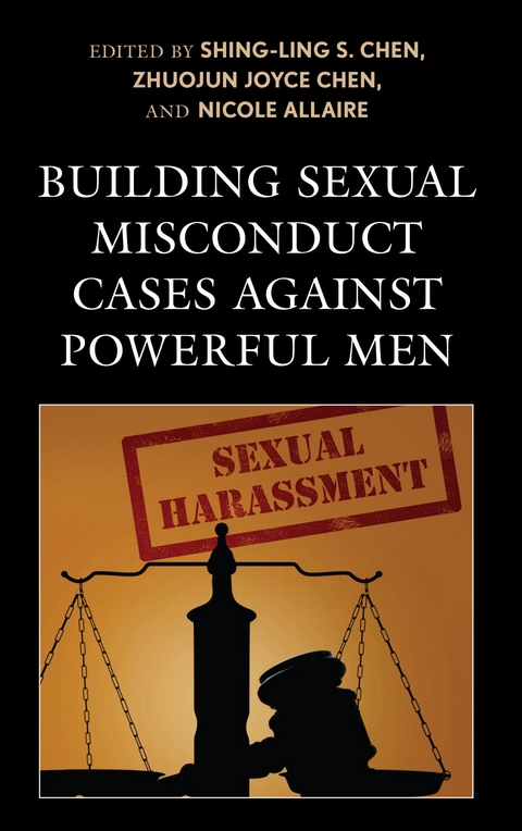 Building Sexual Misconduct Cases against Powerful Men - 