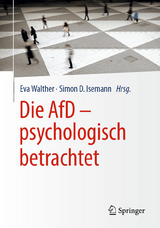 Die AfD &ndash; psychologisch betrachtet - 