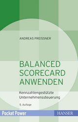 Balanced Scorecard anwenden - Andreas Prei&szlig;ner