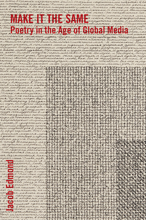 Make It the Same - Jacob Edmond