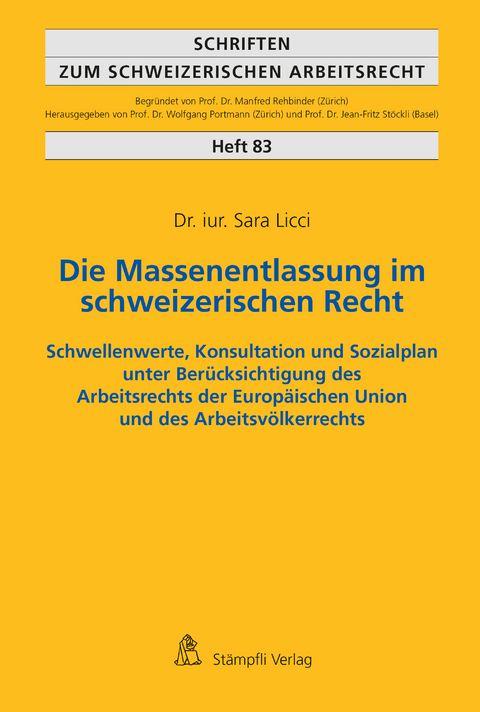 Die Massenentlassung im schweizerischen Recht - Licci Sara