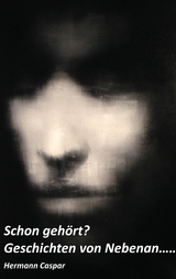 Schon geh&ouml;rt? - Hermann Caspar