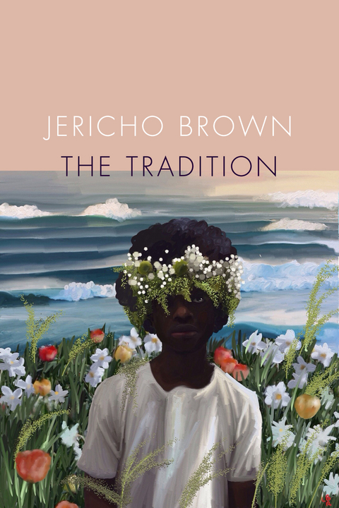The Tradition - Jericho Brown